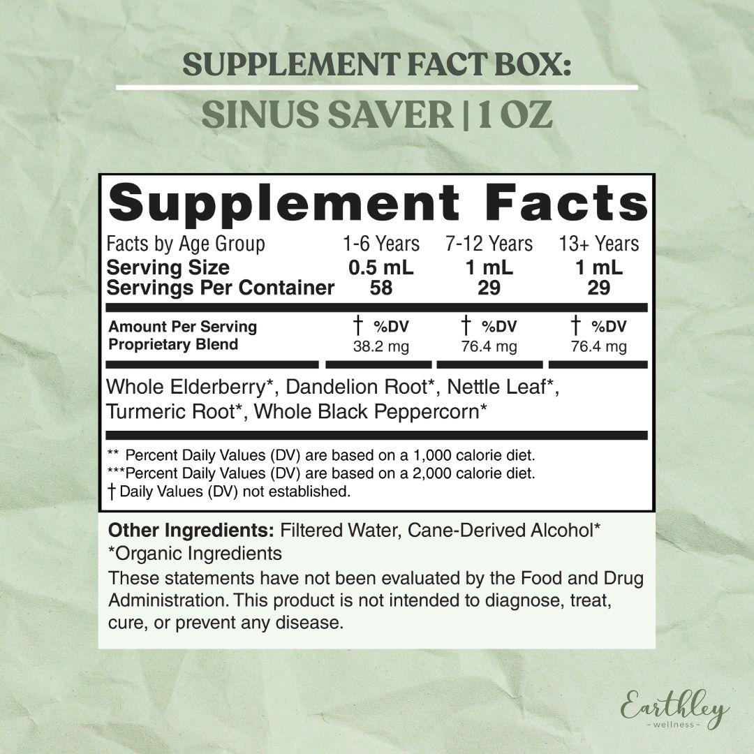 Earthley Sinus Saver 1 oz alcohol-based supplement facts label showing herbs, serving information and cane-derived alcohol