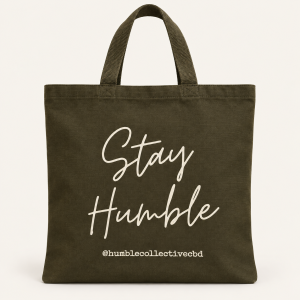 Stay Humble Tote Bag - Green — stay humble tote deep olive